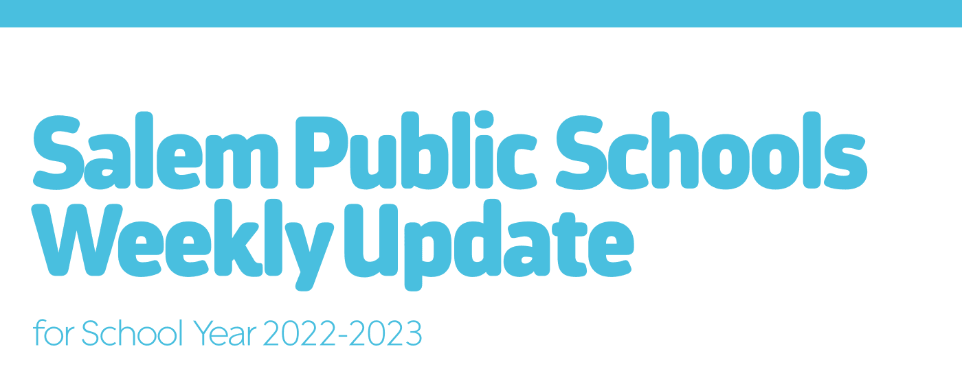 Salem Public Schools Weekly Update
